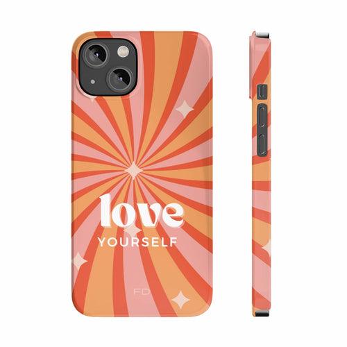 Love Yourself Positive Message Slim Case for iPhone 14 Series - ItemBear.com