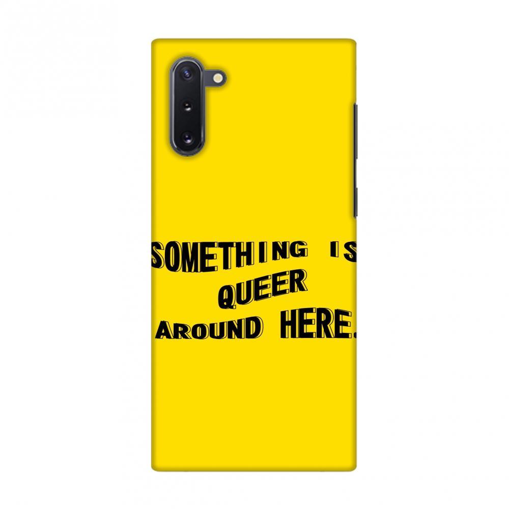 Something Is Queer Around Here Slim Hard Shell Case For Samsung Galaxy - ItemBear.com